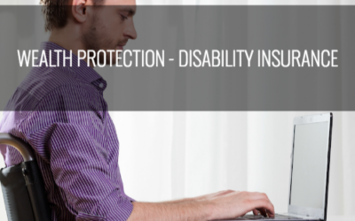 Wealth Protection – Disability Insurance
